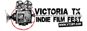 Victoria TX Indie Film Fest